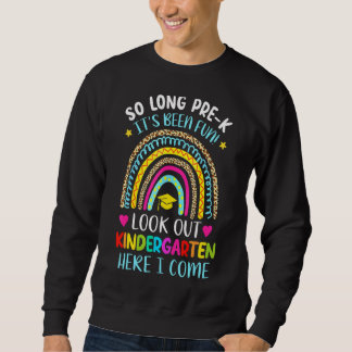 Sudadera Tanto tiempo antes de que K Kindergarten aquí veng