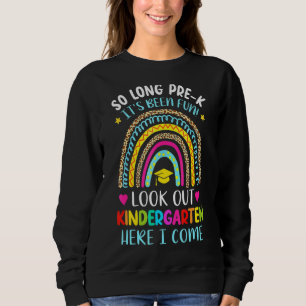 Sudadera Tanto tiempo antes de que K Kindergarten aquí veng