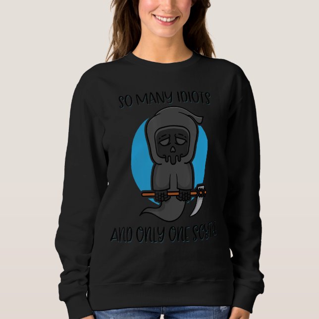 Sudadera Tantos Idiotas Y Sólo Un Meme De La Caldera (Anverso)