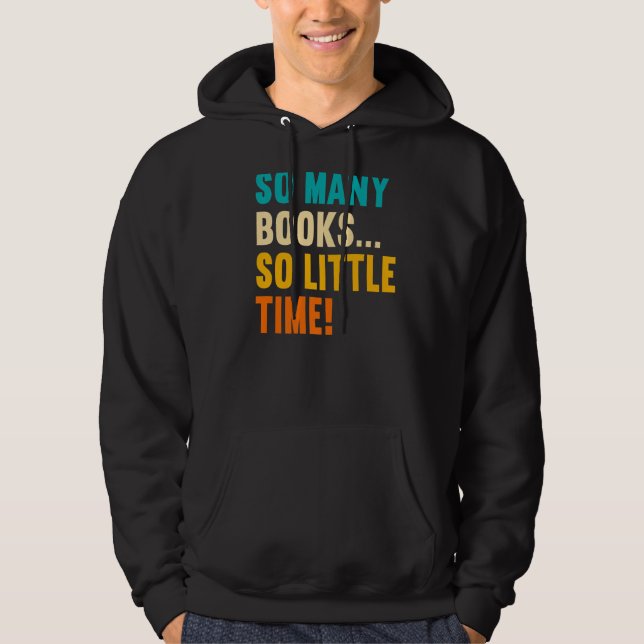 Sudadera Tantos Libros A Los Que Les Encanta Leer Libros Vi (Anverso)