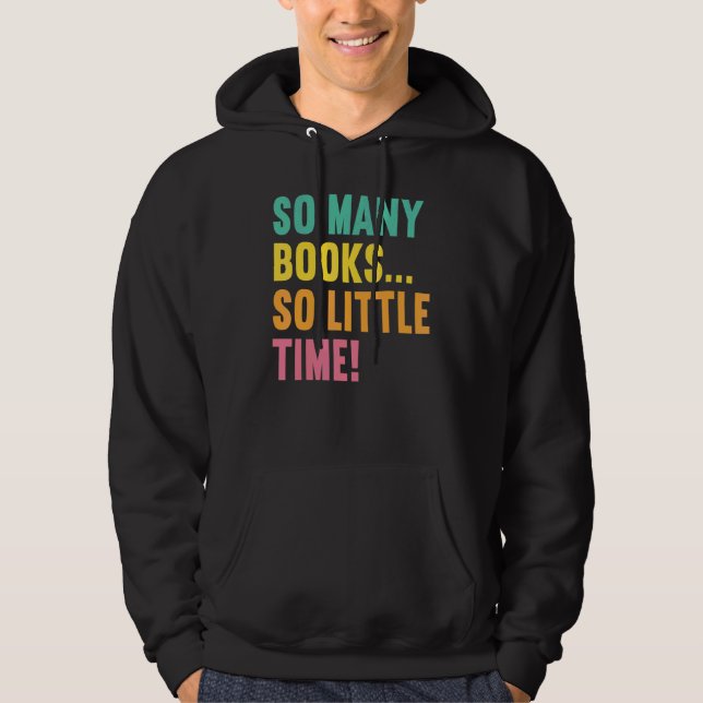 Sudadera Tantos Libros A Poco Tiempo Le Encanta Leer Libros (Anverso)