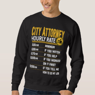 Sudadera Tarifa Horaria del Abogado de la Ciudad Abogado de