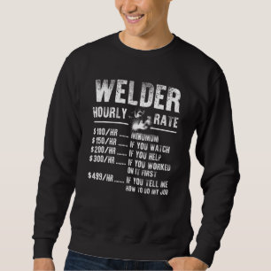 Sudadera Tarifa por hora de soldador divertido hombres sold