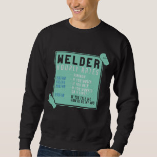 Sudadera Tarifa por hora de soldador - Soldadura