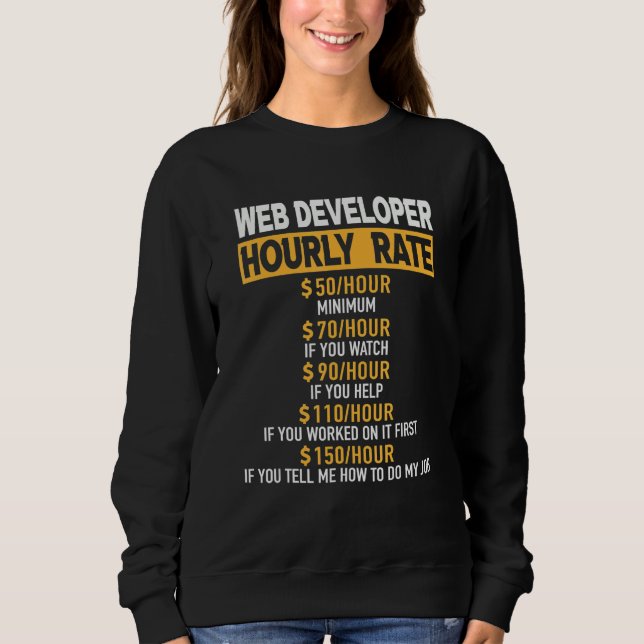 Sudadera Tarifa por hora del ingeniero de desarrollo web de (Anverso)