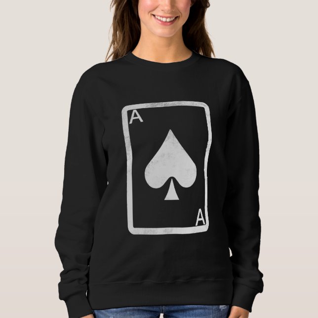 Sudadera Tarjeta de juego Ace Spade Card Poker Jugando Apue (Anverso)