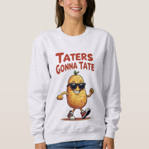 Sudadera Taters se va a comer - Graciosa Actitud De La Papa