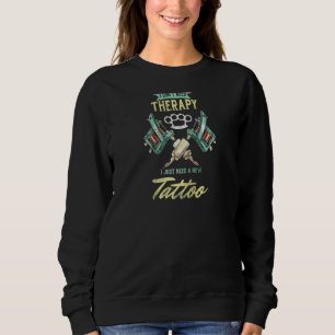 Sudadera Tatuaje Tatuaje Hombres Mujeres Necesito Un Nuevo 