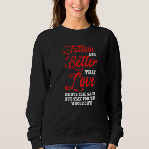 Sudadera Tatuajes Mejor Que El Amor Estudio De Tatuajes Tat
