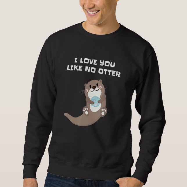 Sudadera Te Amo Como No Te Gusta (Anverso)