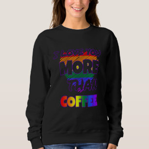 Sudadera Te Amo Más Que Café
