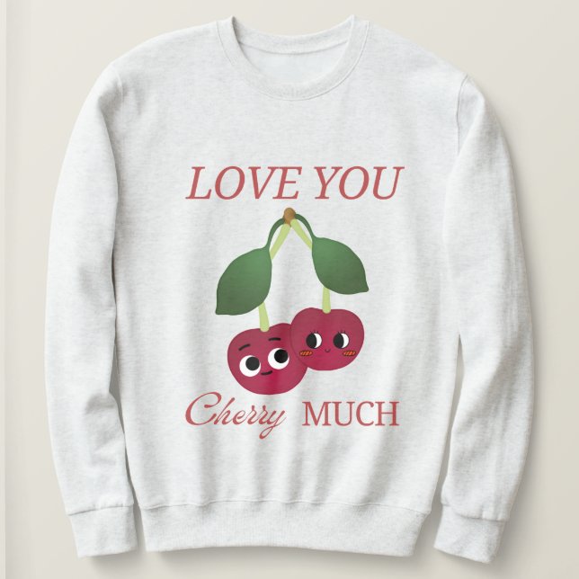 SUDADERA TE AMO MUCHO CHERRY (Anverso del diseño)