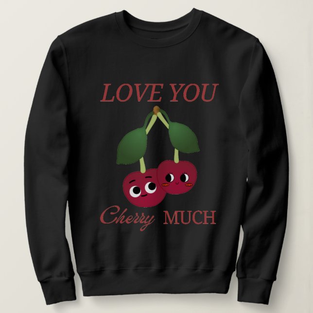SUDADERA TE AMO MUCHO CHERRY (Anverso del diseño)