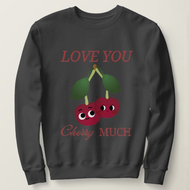 SUDADERA TE AMO MUCHO CHERRY (Anverso del diseño)