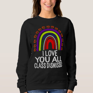 Sudadera Te Amo Toda Clase Despedida El Último Día De La Es