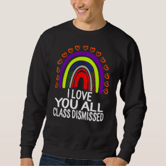 Sudadera Te Amo Toda Clase Despedida El Último Día De La Es