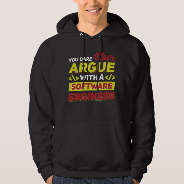 Sudadera Te atreves a discutir con un ingeniero de software (Anverso)