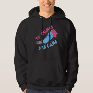 Sudadera Te Calmas O Te Calmo Gracioso Mexicano Español His
