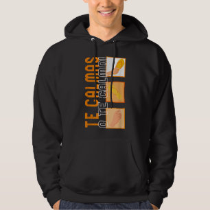 Sudadera Te Calmas O Te Calmo hispano hispano Latina Femin