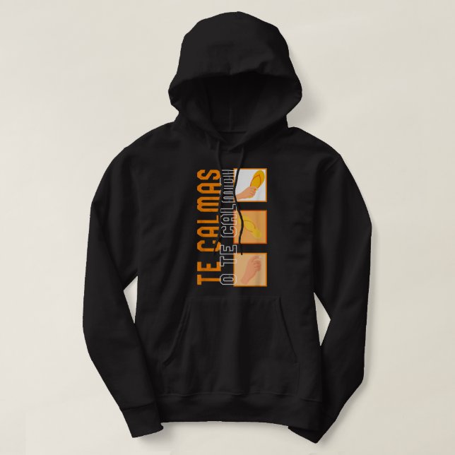 Sudadera Te Calmas O Te Calmo hispano hispano Latina Femin (Diseño del anverso)