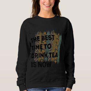 Sudadera Té Cita Tea Adicto Guay Tea Es Un Té 3