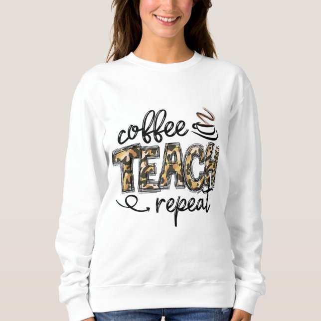 Sudadera Té de café leopardo repite té divertido del equipo (Anverso)