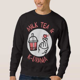 Sudadera Té de leche y K-Drama género y bebida favoritos