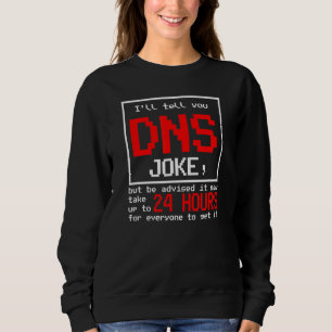 Sudadera Te diré un Humor de Chiste de Dns...