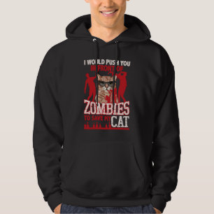Sudadera Te Empujaría Delante De Los Zombies Para Salvar Mi