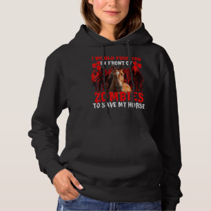 Sudadera Te Empujaría Frente A Los Zombis Para Salvar Mi Ho