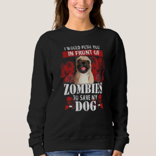 Sudadera Te Empujaría Frente A Los Zombis Para Salvar Mi Ob