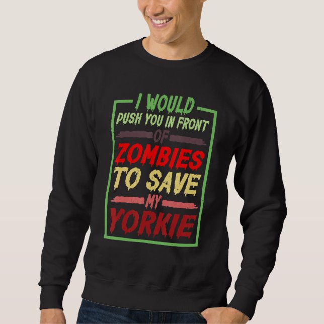 Sudadera Te Empujaría Frente A Zombies Para Salvar A Mi Yo (Anverso)