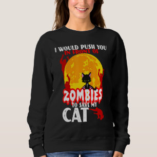 Sudadera Te Empujaría Frente A Zombies Para Salvar Mi Ca
