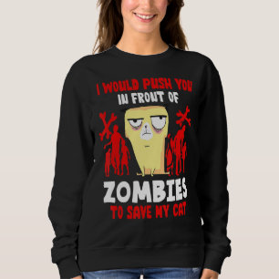 Sudadera Te Empujaría Frente A Zombies Para Salvar Mi Ca