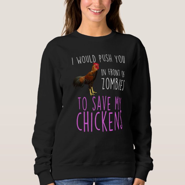 Sudadera Te Empujaría Frente a Zombies Para Salvar Mi Ch (Anverso)