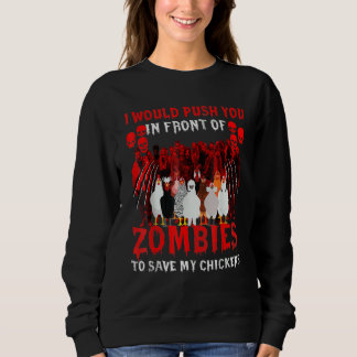 Sudadera Te Empujaría Frente A Zombies Para Salvar Mi Ch