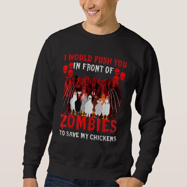 Sudadera Te Empujaría Frente A Zombies Para Salvar Mi Ch (Anverso)