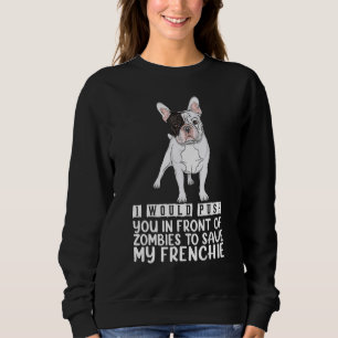 Sudadera Te Empujaría Frente A Zombies Para Salvar Mi Par