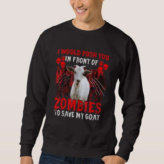 Sudadera Te Empujaría Frente A Zombies Para Salvar Mi Salid (Anverso)