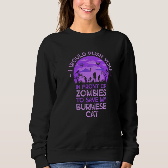 Sudadera Te empujo a los zombies para salvar a mi gato birm (Anverso)