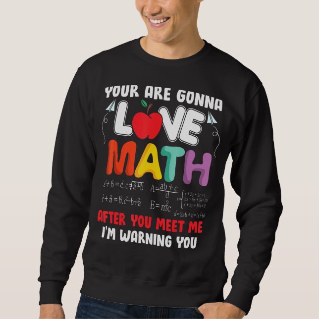 Sudadera Te Encantarán Las Matemáticas Después De Que Te En (Anverso)