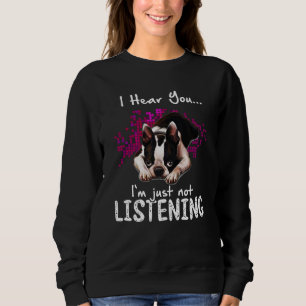 Sudadera Te escucho Boston Terrier, no estoy escuchando