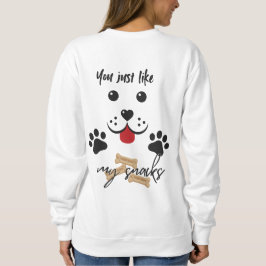 Sudadera Te gustan mis bocadillos