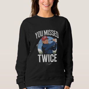 Sudadera Te Perdiste Dos Veces Golf 2024 Vota Trump Me Perd