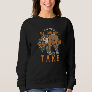 Sudadera Te Pierdes Todas Las Siestas Que No Tomas Lindos P