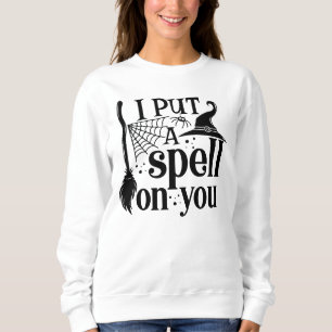 Sudadera "Te Puse Un Hechizo"