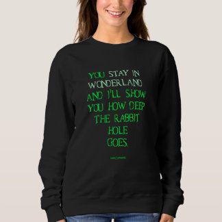 Sudadera Te quedas en Wonderland - Cuán profundo es el aguj