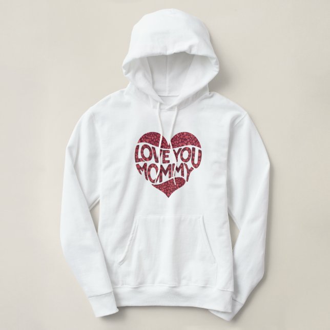 Sudadera Te quiero mamá (Diseño del anverso)