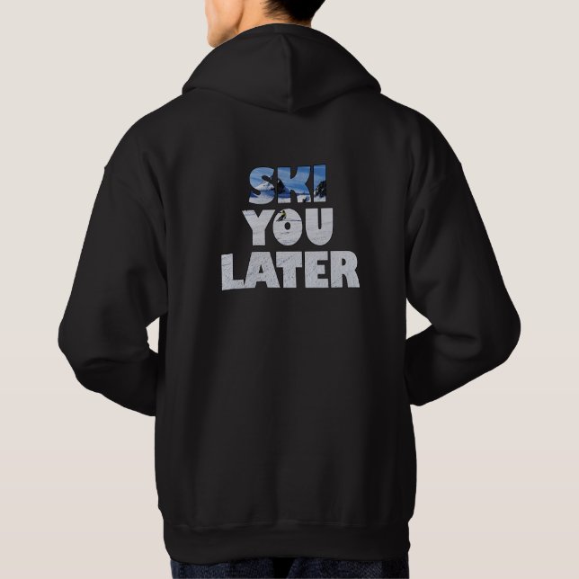 Sudadera Te Vemos en las Pendientes - Regalo Divertido para (Reverso)