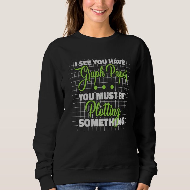 Sudadera Te Veo Habe Graph Paper Math Math (Anverso)